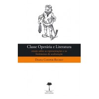 CLASSE OPERÁRIA E LITERATURA